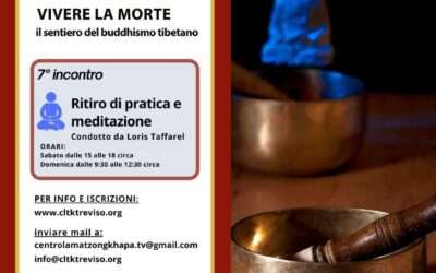 Ritiro di pratica e meditazione – 7° e ultimo incontro di VIVERE LA MORTE